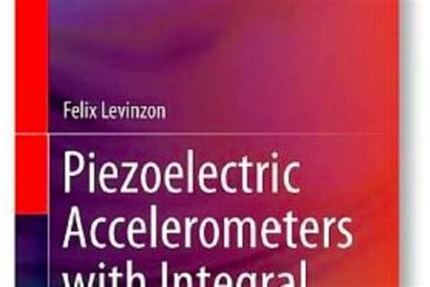 A how-to guide to piezoelectric accelerometers ...