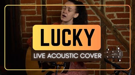 Lucky By Jason Mraz And Colbie Caillat Live Acoustic Cover Youtube