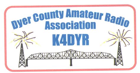 ARRL Clubs DYER COUNTY AMATEUR RADIO ASSOCIATION