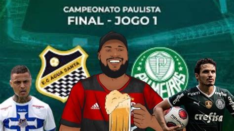 REACT AO VIVO ÁGUA SANTA 2X1 PALMEIRAS l FINAL PAULISTÃO YouTube