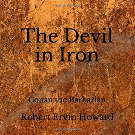 Amazon The Devil In Iron Conan The Barbarian 9798653751806