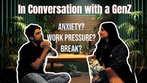 Conversation On Mental Health And Work Pressure On Genz With Bhavya