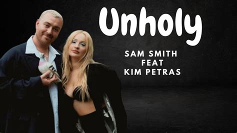 Unholy Sam Smith Feat Kim Petras Lyrics Lirik Lagu Youtube