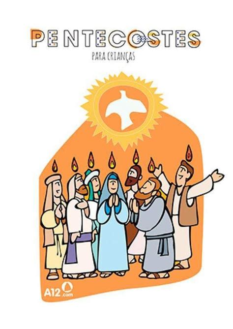 Pentecostes para crianças confira atividades para usar na catequese