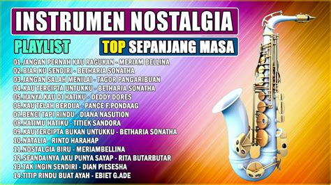 Saxophone Nostalgia Tembang Kenangan Paling Dicari Hit S Populer