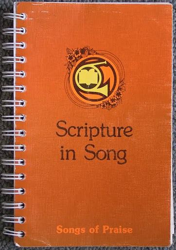 Scripture In Song Songs Of Praise Volume 1