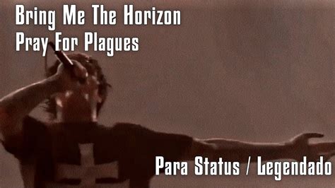 Bring Me The Horizon Para Status Pray For Plagues Legendado Live