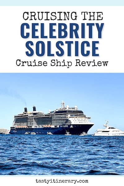 Cruising the Celebrity Solstice Review | Tasty Itinerary