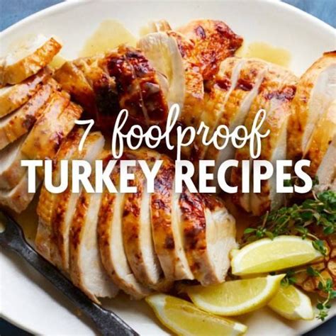 7 Foolproof Thanksgiving Turkey Recipes Savory