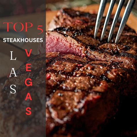 The Best Steak in Las Vegas? - Entertainment Las Vegas Magazine