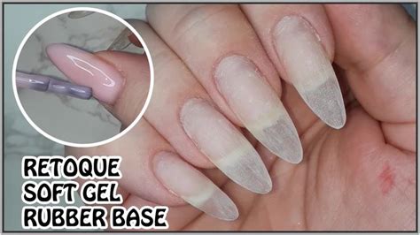 Segundo Retoque En U As Soft Gel Con Rubber Base T Cnica Apres Gel X