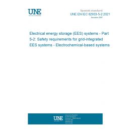 UNE EN IEC 62933 5 2 2021 Electrical Energy Storage EES Systems