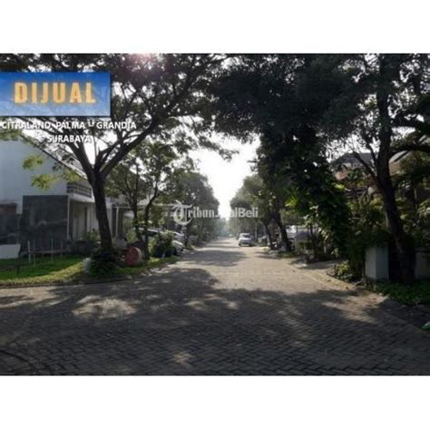 Dijual Rumah Citraland Palma Grandia Low Budget Property Di Surabaya