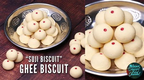 Ghee Biscuit Recipe In Tamil நய பஸகட Suji Biskut Ghee