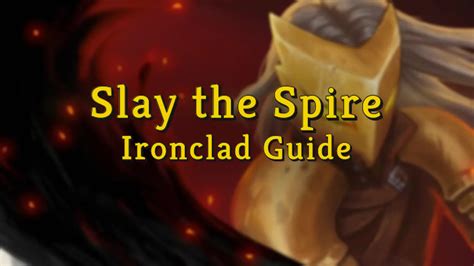 Slay The Spire Ironclad Cards Builds Strategies