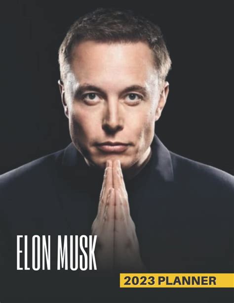 Buy Elon Musk 2023 Planner: Elon Musk Monthy Weekly Daily Planner 2023 ...