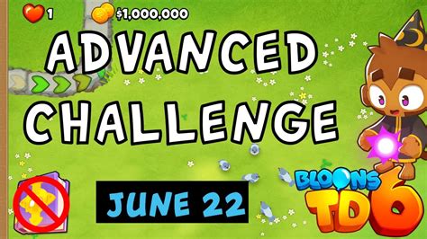 Bloons TD 6 Advanced Challenge Kiwiace73833 S Challenge No MK No