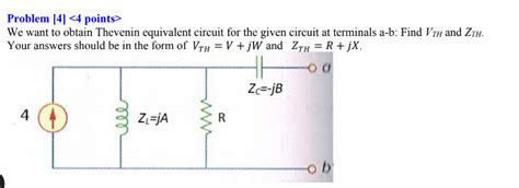 Solved Problem 4 We Want To Obtain Thevenin Chegg