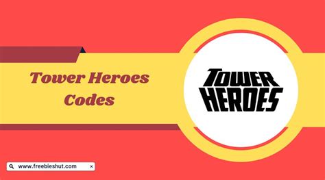 Tower Heroes Codes - Exclusive Resources (January 2025)