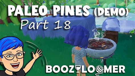 Paleo Pines Demo Part 18 YouTube