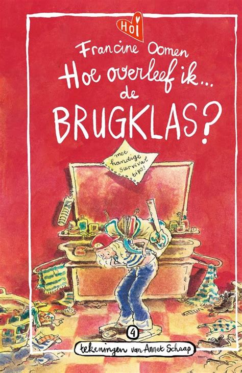 Hoe Overleef Ik De Brugklas Ebook F Oomen 9789021489100 Boeken