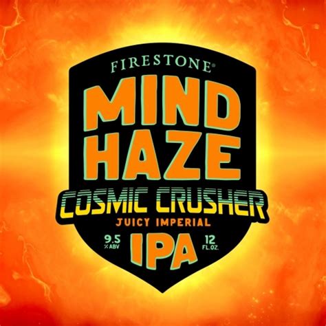 Mind Haze Cosmic Crusher Firestone Walker Brewing Company Where To