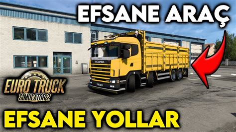 Scanİa 124g 360 Kirkayak Promods Efsane Yollar Euro Truck Simulator