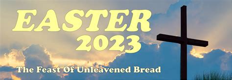 The Feast Of Unleavened Bread