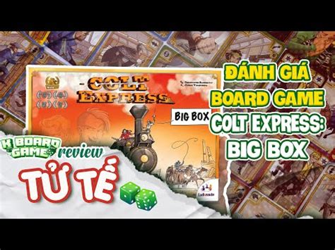 Colt Express Big Box Board Game Boardgamegeek