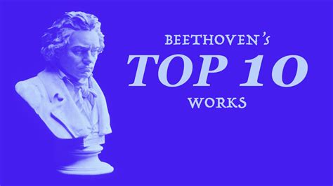 Beethoven's Top 10 Works | WFMT