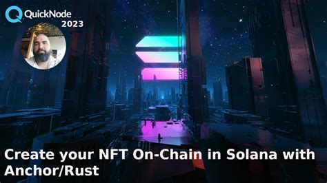 Building Nft Onchain From Scratch In Solana Anchor Rust And