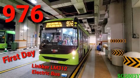 Smrt Buses Bus Services 976 First Day Of Use Linkker Lm312 Electric Bus