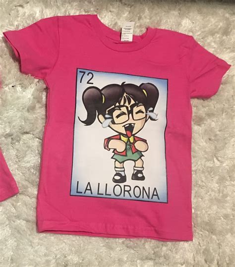 Llorona Loteria Shirt Loteria Shirts Shirts Cool Shirts