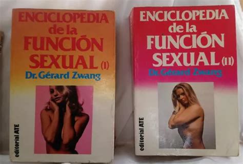 Gerard Zwang Enciclopedia De La Funcion Sexual Tomos 1 Y 2 MercadoLibre