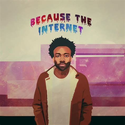 Childish Gambino Because The Internet Artwork