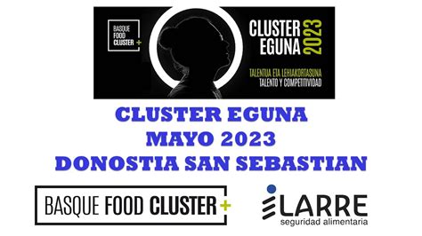 Resumen Cluster Eguna 2023 Ilarre Seguridad Alimentaria Youtube