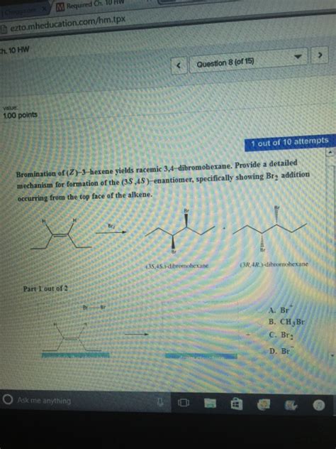 Solved Bromination Of Z 3 Hexene Yields Racemic 3 Chegg