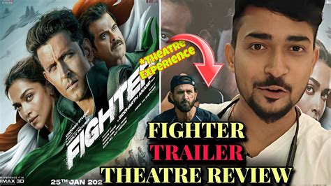 Fighter Trailer Theatre Experience Hrithik Mood