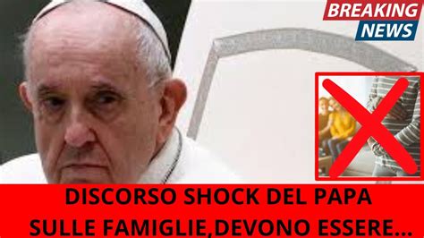 NEWS NOTIZIA DI CRONACA ULTIM ORA DISCORSO SHOCK DI PAPA FRANCESCO