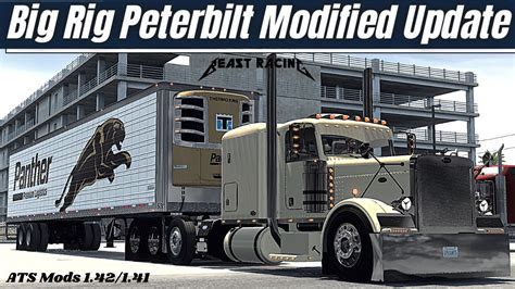 American Truck Simulator BIG RIG Peterbilt Modified Update ATS 1 42