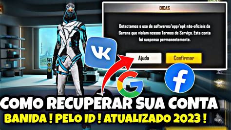 Como Recuperar Conta Pelo Id Como Desbanir Conta Do Free Fire Banida