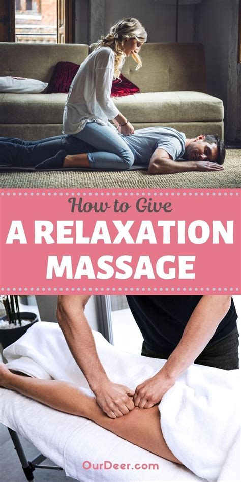 How To Give A Relaxation Massage Our Deer Massage Techniques Body