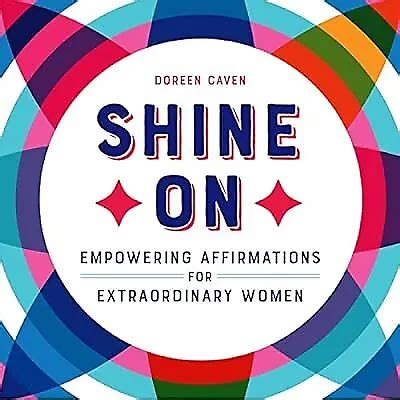 Shine On Erm Chtigende Affirmationen F R Au Ergew Hnliche Frauen