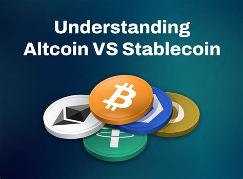 Understanding Altcoin Vs Stablecoin A Simple Guide