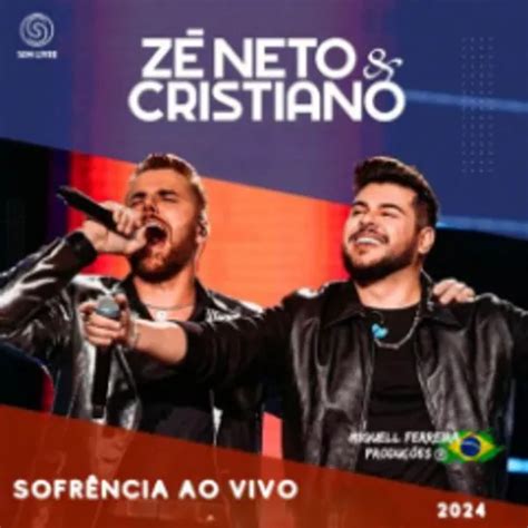 Z Neto E Cristiano S Sofr Ncia Ao Vivo Sertanejo Sua M Sica