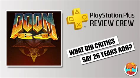 1990s Critics Review Doom 64 On Nintendo 64 Playstation Plus Youtube