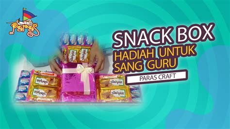 Snack Box Simpel Kotak Ajaib Banyak Isi Snack Permen Dan Uang Youtube