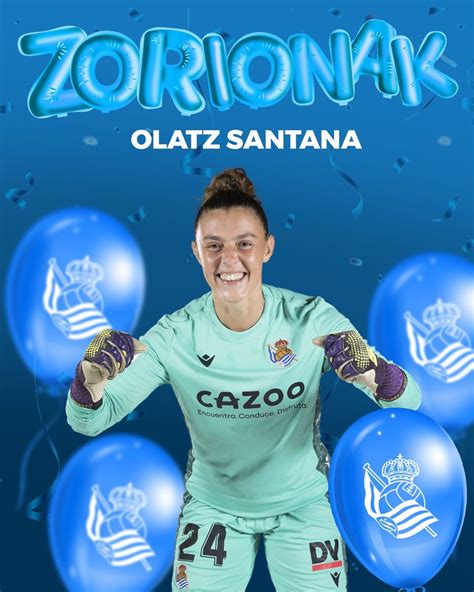 Real Sociedad Femenino On Twitter Zorionak OlatzSantana Egun Eder