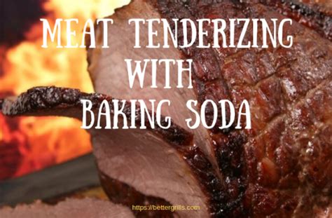 Tenderizing Meat With Baking Soda | Better Grills