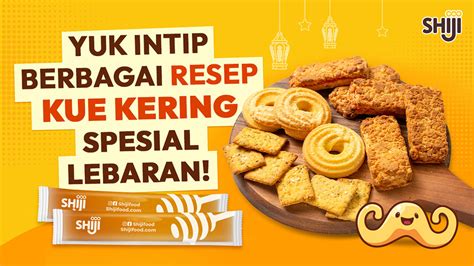 Rekomendasi 3 Kue Kering Lezat Special Untuk Lebaran Rasa Madu Nggak